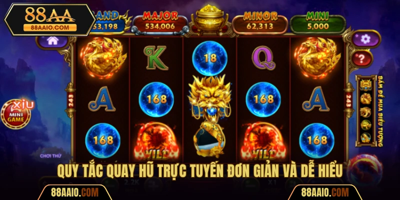 Quy tắc quay hũ trực tuyến đơn giản và dễ hiểu