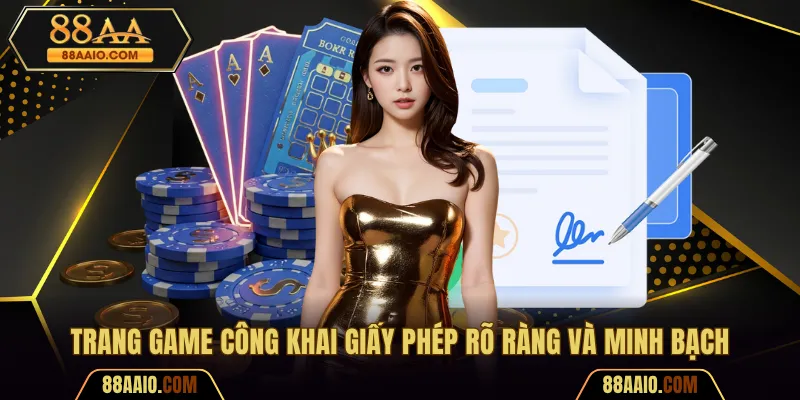 Trang game công khai giấy phép rõ ràng và minh bạch
